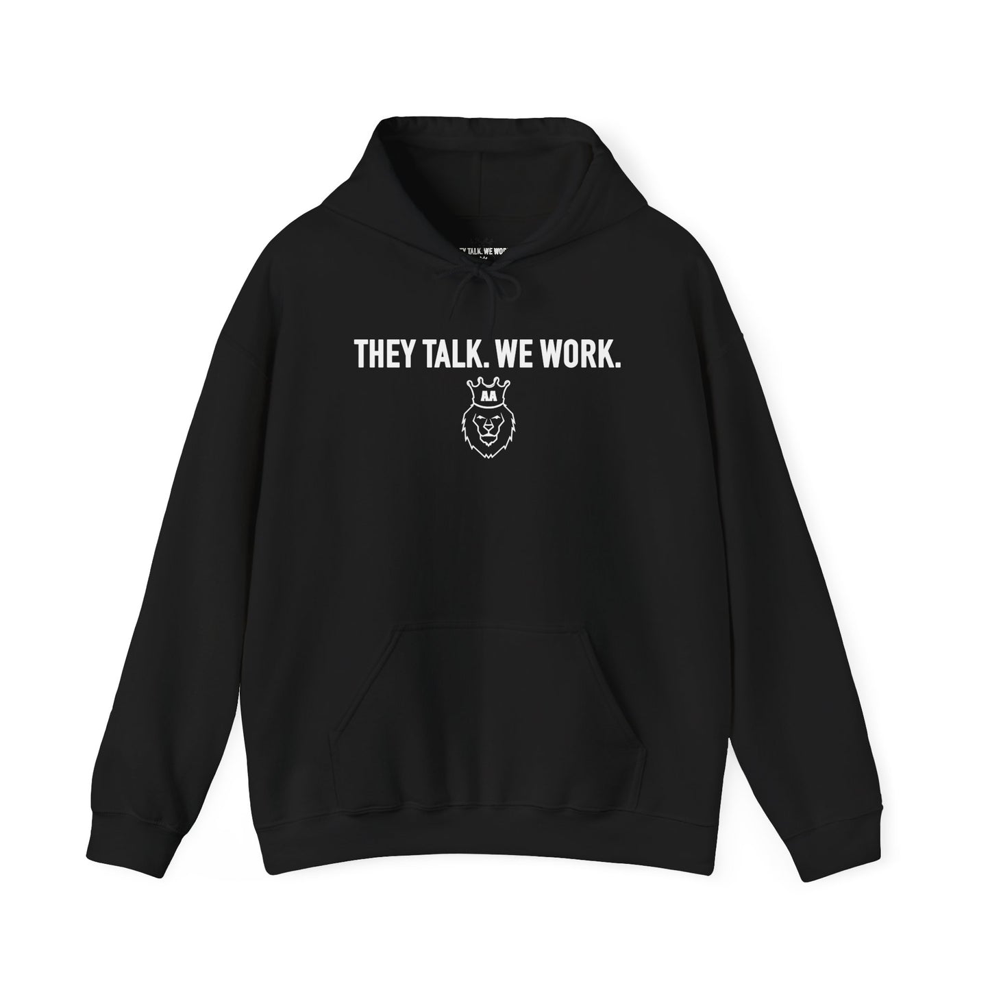 They Talk. We Work. Heavy Blend™ Hooded Sweatshirt