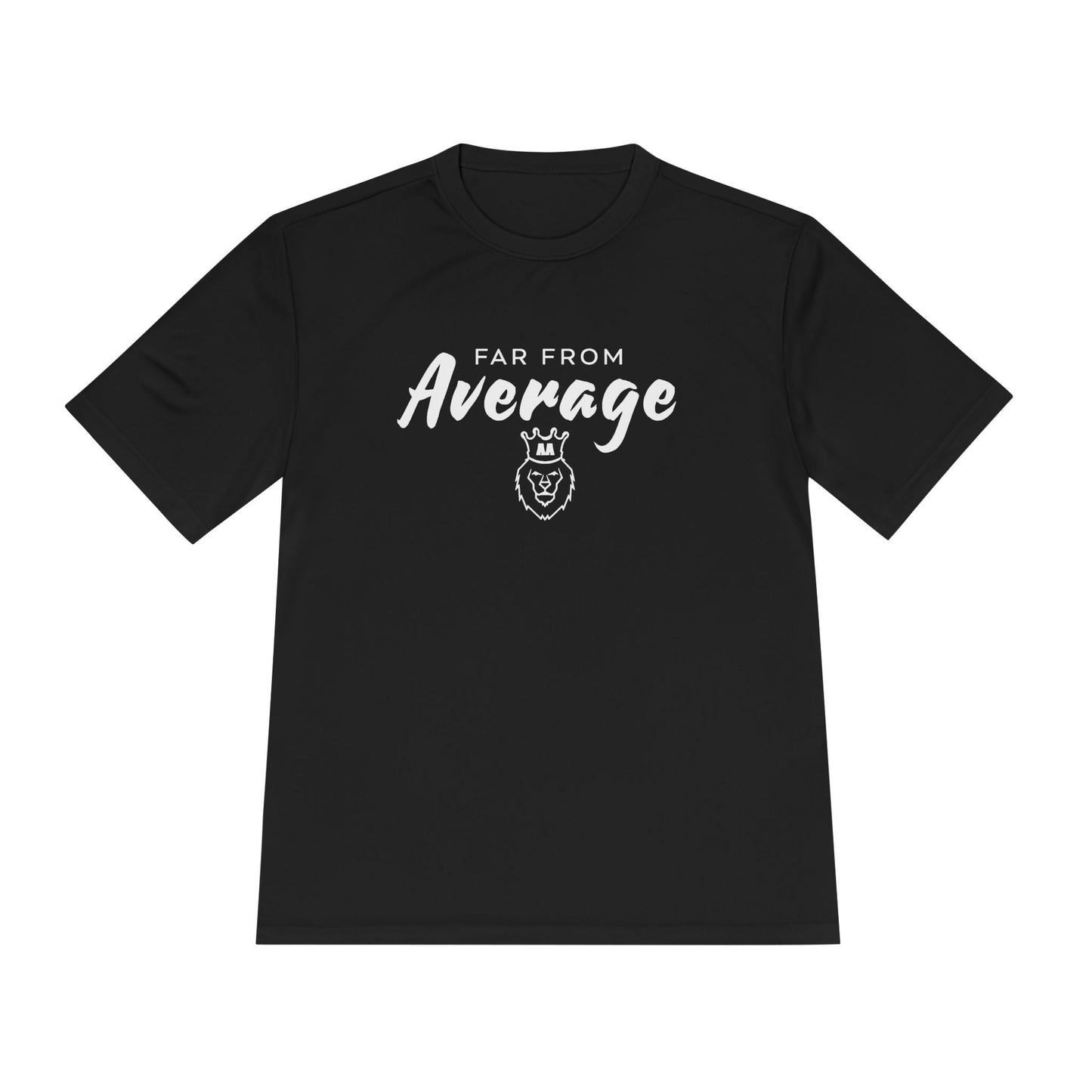 Far From Average Moisture Wicking Tee