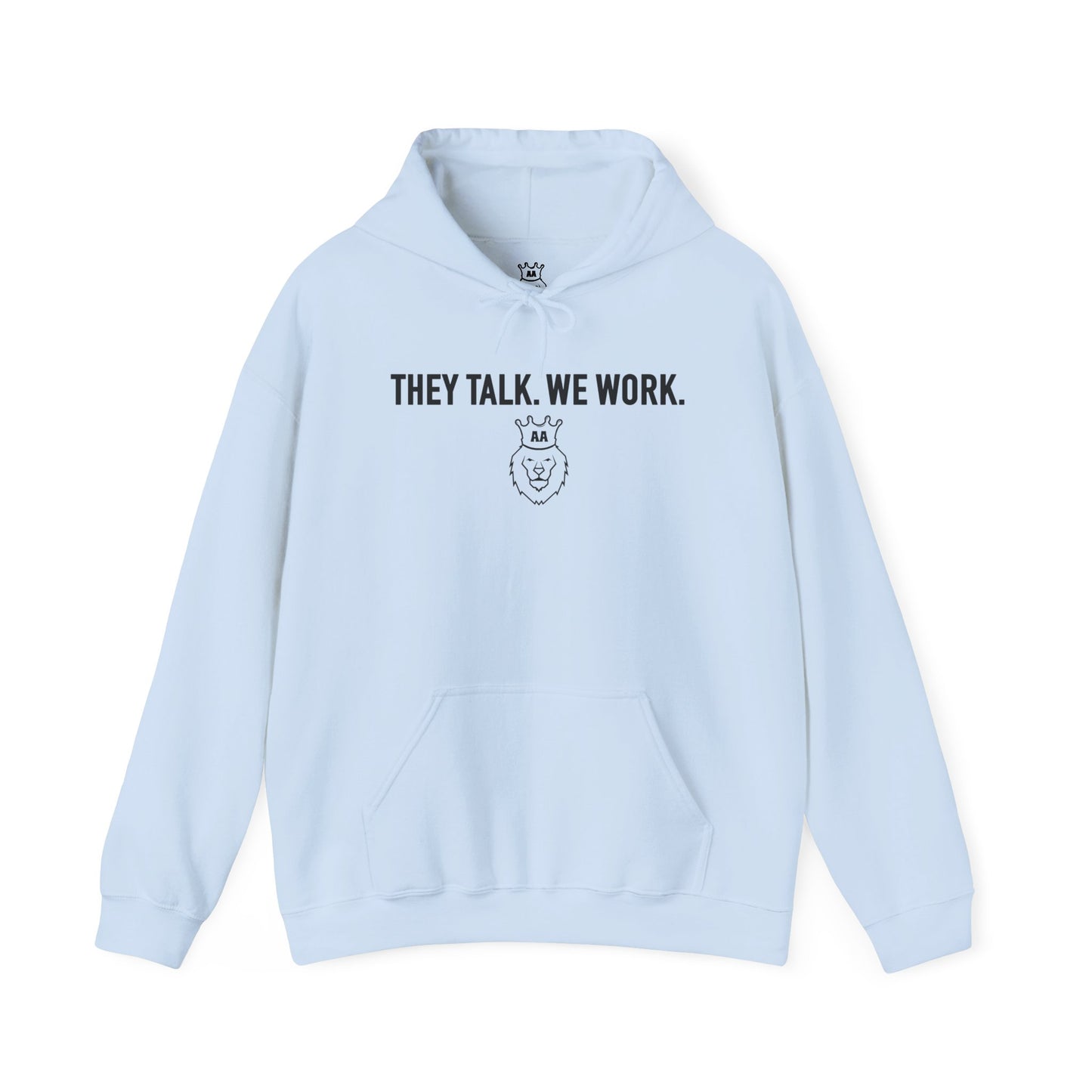 They Talk. We Work. Heavy Blend™ Hooded Sweatshirt