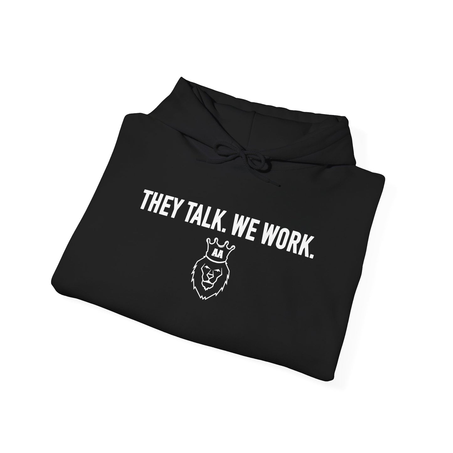 They Talk. We Work. Heavy Blend™ Hooded Sweatshirt